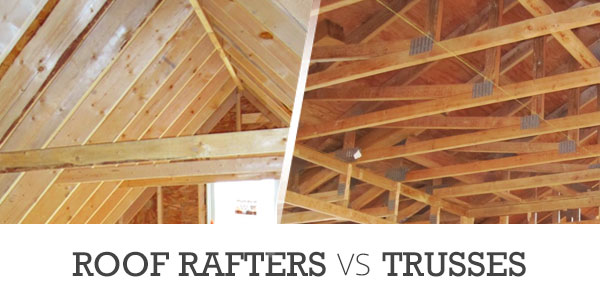 roof rafters vs trusses