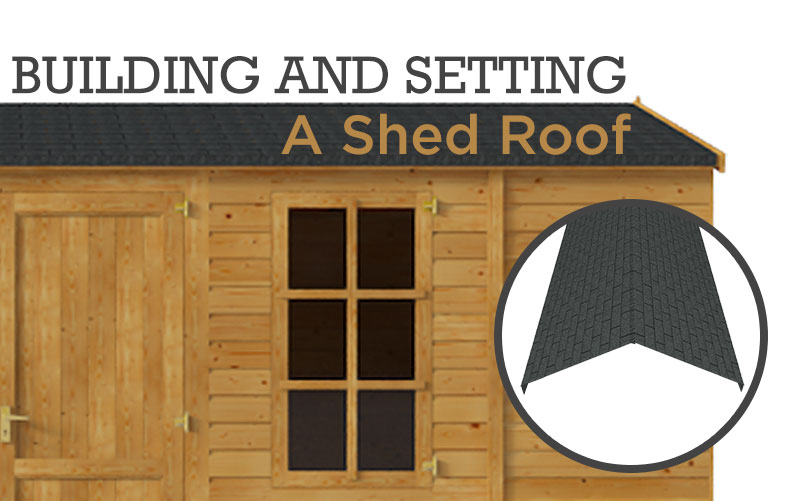 Building and setting a shed roof with a reverse apex shed and roof cross-section