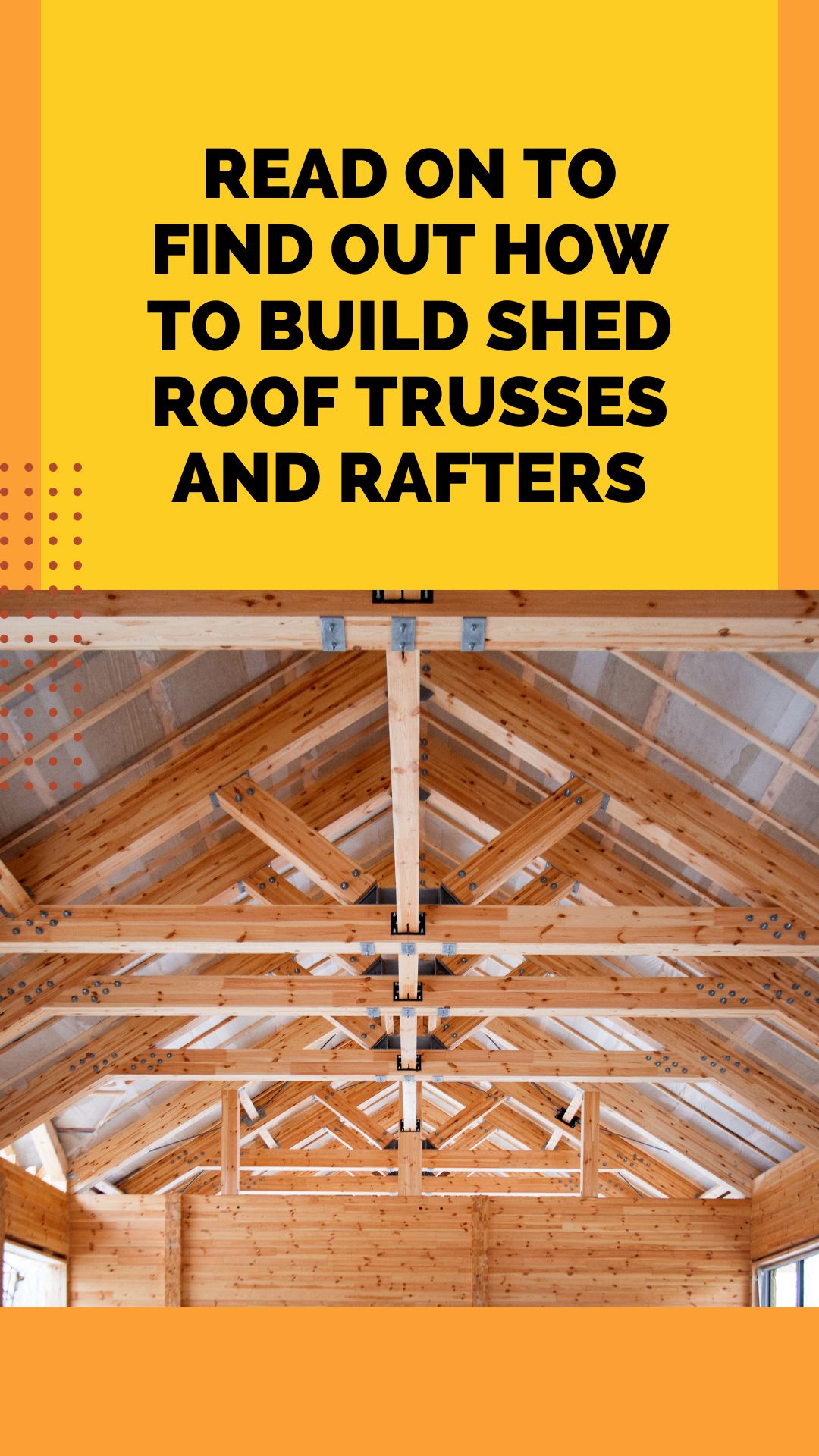 How To Install Shed Roof Trusses 